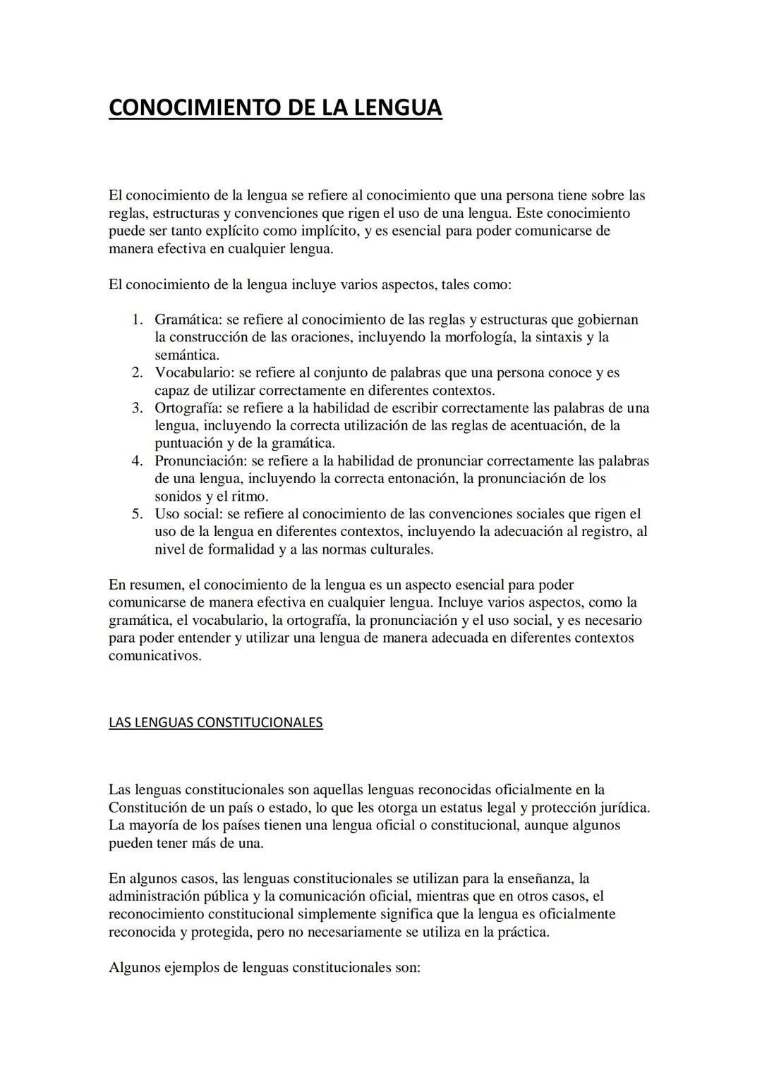 CONOCIMIENTO DE LA LENGUA
El conocimiento de la lengua se refiere al conocimiento que una persona tiene sobre las
reglas, estructuras y conv