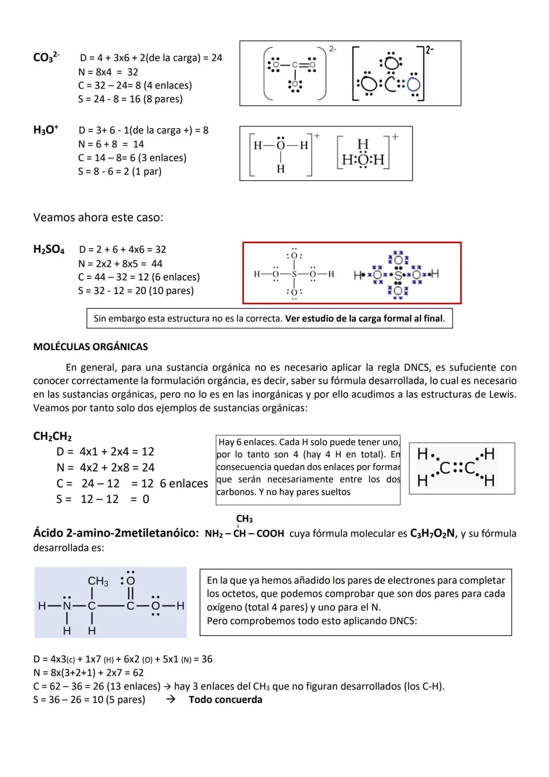 AMPLIACIÓN ESTRUCTURAS DE LEWIS Y CARGA FORMAL.
Las estructuras de Lewis nos indican las distribuciones de los enlaces y los electrones corr