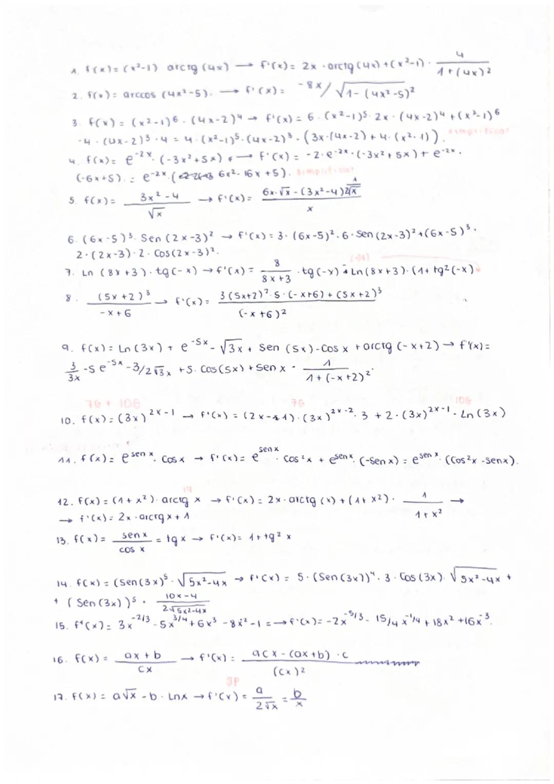 Tema 6: Derivadas
a. f(x)= arctg (2x) → f'(x) =
b. f(x)= x². tg (5x-1)→ f'(x) = 2x tg (5x-1) + x² 5 (1 + tg² (5x-1)).
c. f(x) = a√x-b·Lnx → 