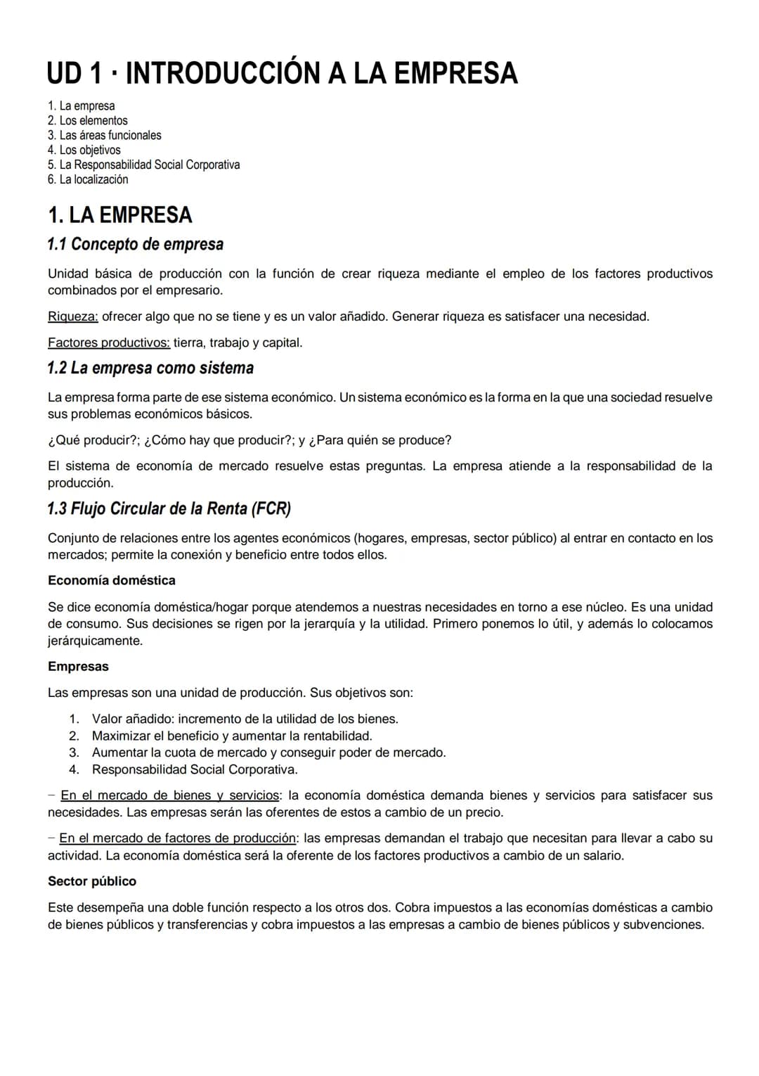 
<h2 id="unidad1introduccinalaempresa">Unidad 1: Introducción a la Empresa</h2>
<h3 id="laempresa">La empresa</h3>
<p>La empresa se define c