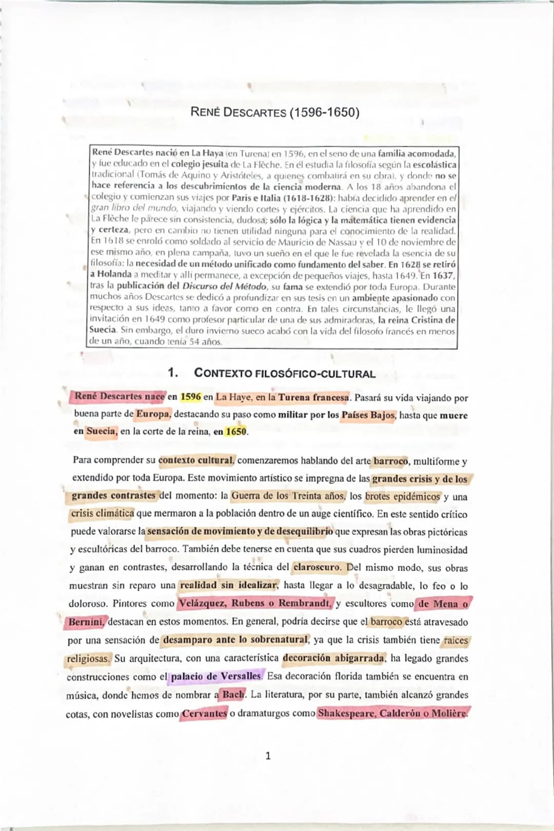 # RENÉ DESCARTES (1596-1650)

René Descartes nació en La Haya (en Turena) en 1596, en el seno de una familia acomodada,
y fue educado en el 