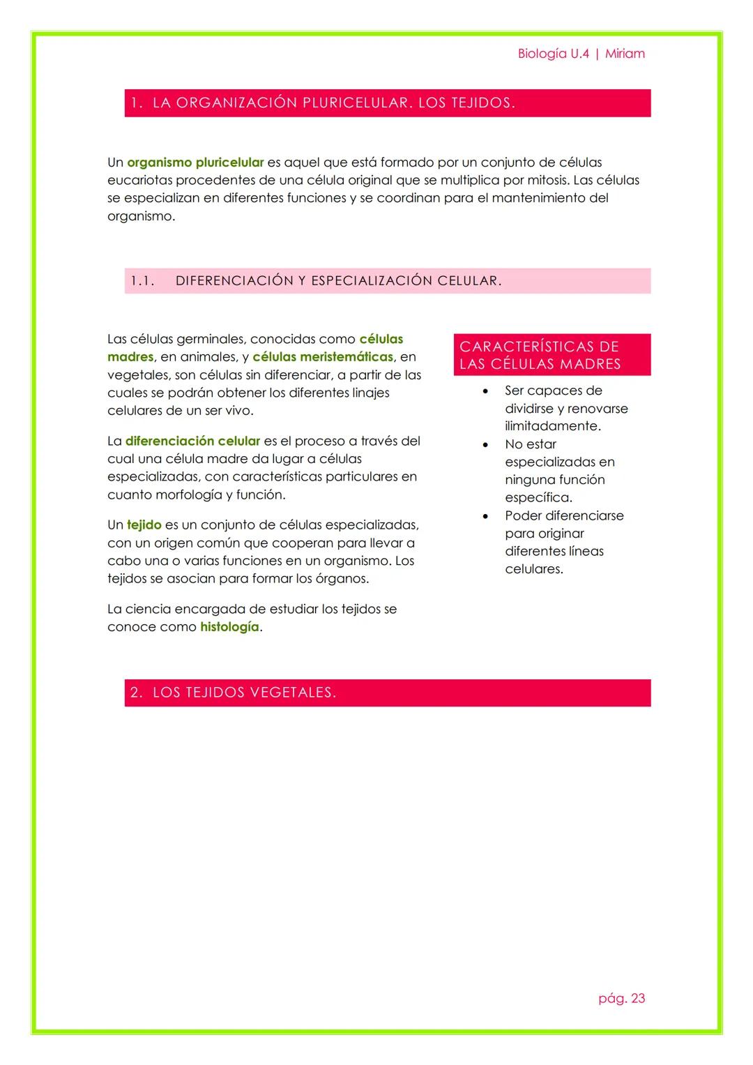 # Histología Animal y Vegetal

UNIDAD 3

Biología U.4 | Miriam

pág. 22 # 1. LA ORGANIZACIÓN PLURICELULAR. LOS TEJIDOS.

Un organismo pluric