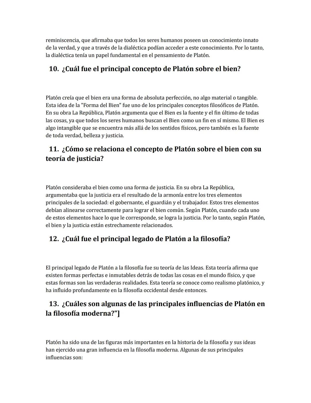 # Ejercicio Platón

1.

¿Quién fue Platón?

Platón fue un filósofo griego del siglo IV a.C., considerado como uno de los más importantes
de 