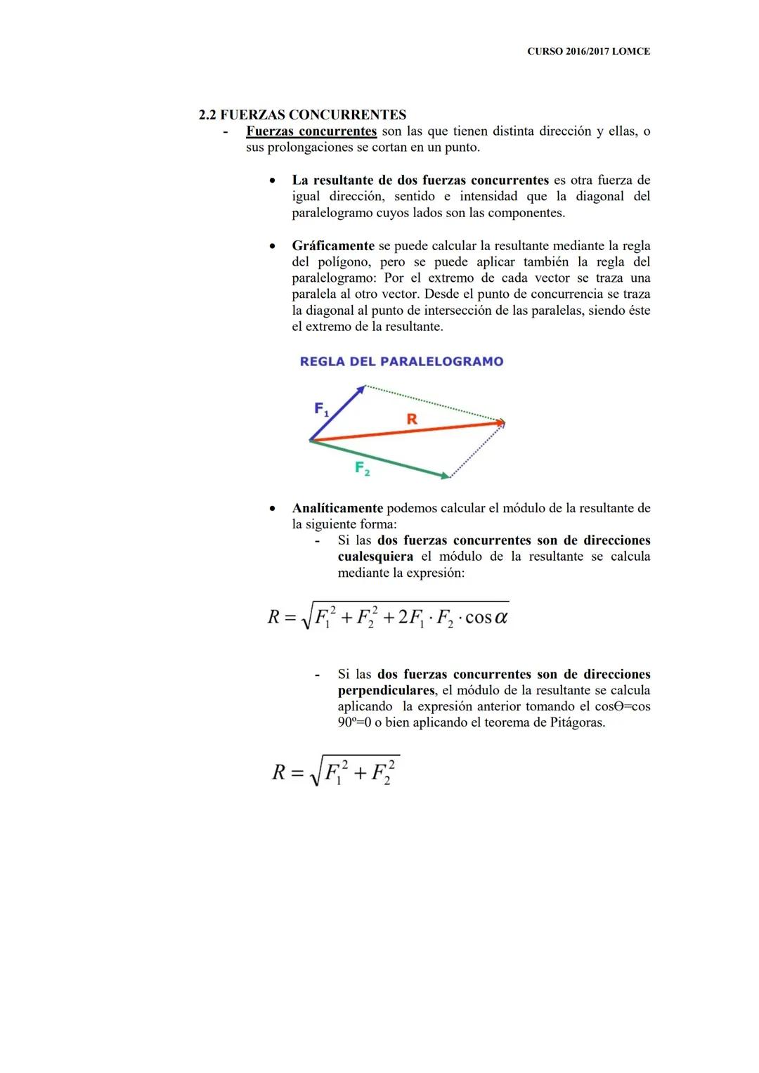 O
TEMA LAS FUERZAS
1. LA FUERZA
La fuerza es toda causa capaz de modificar el estado de reposo o de movimiento de un
cuerpo (efecto dinámico