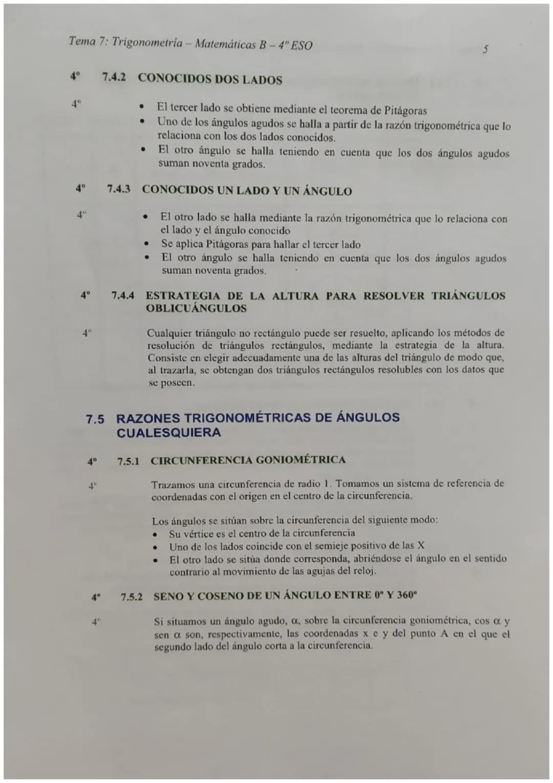 Tema 7: Trigonometría - Matemáticas B - 4º ESO
TEMA 7 - TRIGONOMETRÍA
7.0 UNIDADES DE MEDIDAS DE ÁNGULOS
4°
4°
4⁰
4⁰
4°
7.0.1 GRADOS SEXAGES