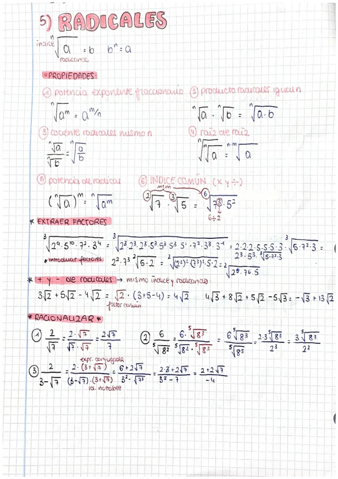 5) RADICALES
indice
br=a
radicando
PROPIEDADES:
Ⓒ potencia exponente fraccionario producto raducales iguaun
n
n
√am = am/n
(3) cociente radi