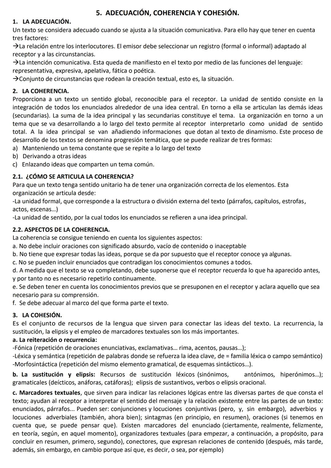 5. ADECUACIÓN, COHERENCIA Y COHESIÓN.
1. LA ADECUACIÓN.
Un texto se considera adecuado cuando se ajusta a la situación comunicativa. Para el