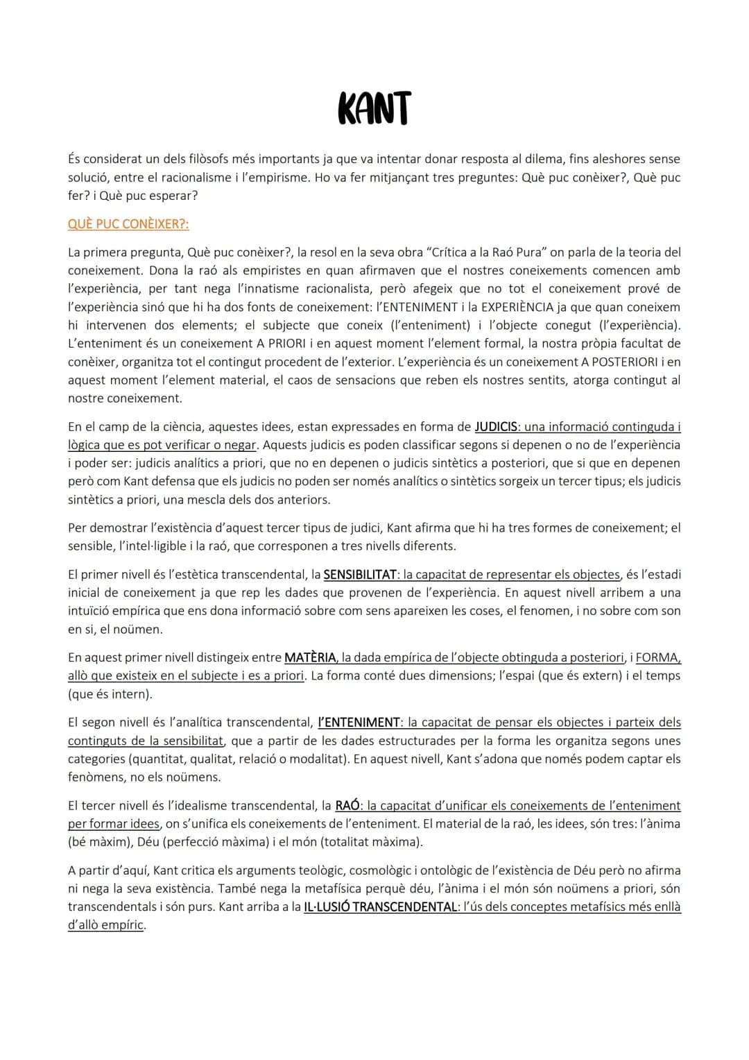 KANT
És considerat un dels filòsofs més importants ja que va intentar donar resposta al dilema, fins aleshores sense
solució, entre el racio