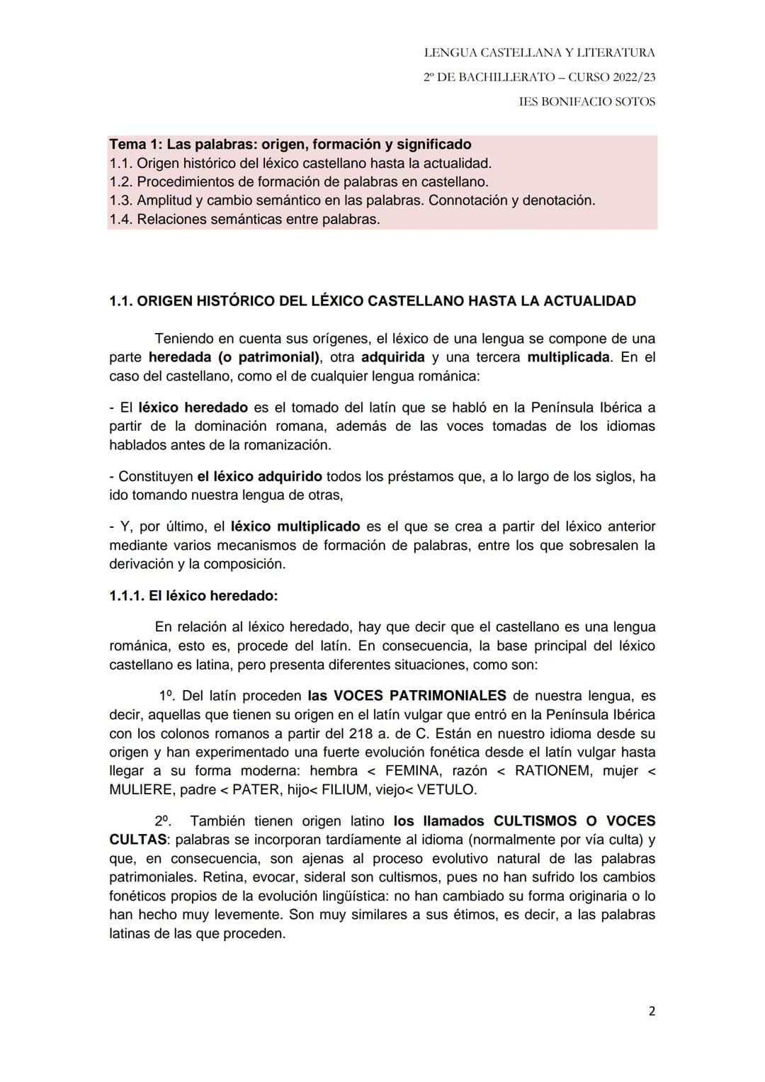 TEMARIO LENGUA (CUESTIÓN 3)
Tema 1: Las palabras: origen, formación y significado.
1.1. Origen histórico del léxico castellano hasta la actu