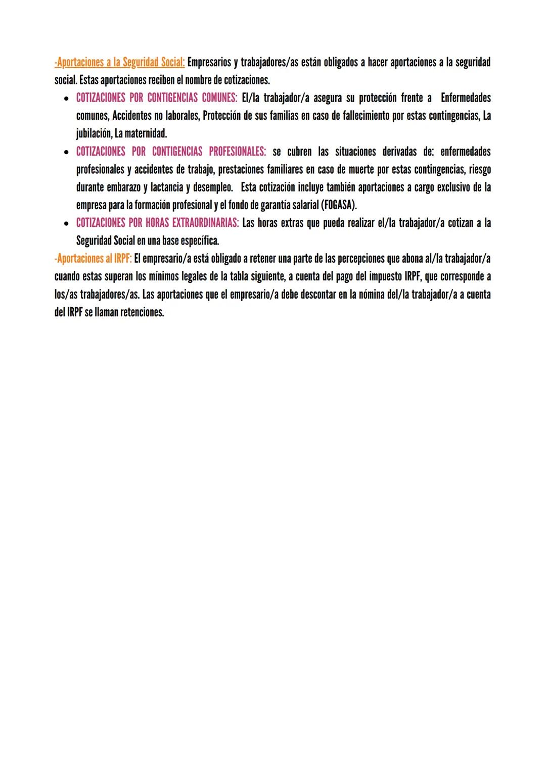LA NÓMINA
Documento en el que se recoge la remuneración del/la trabajador/a, especificando loa diferentes conceptos abonados y los
descuento