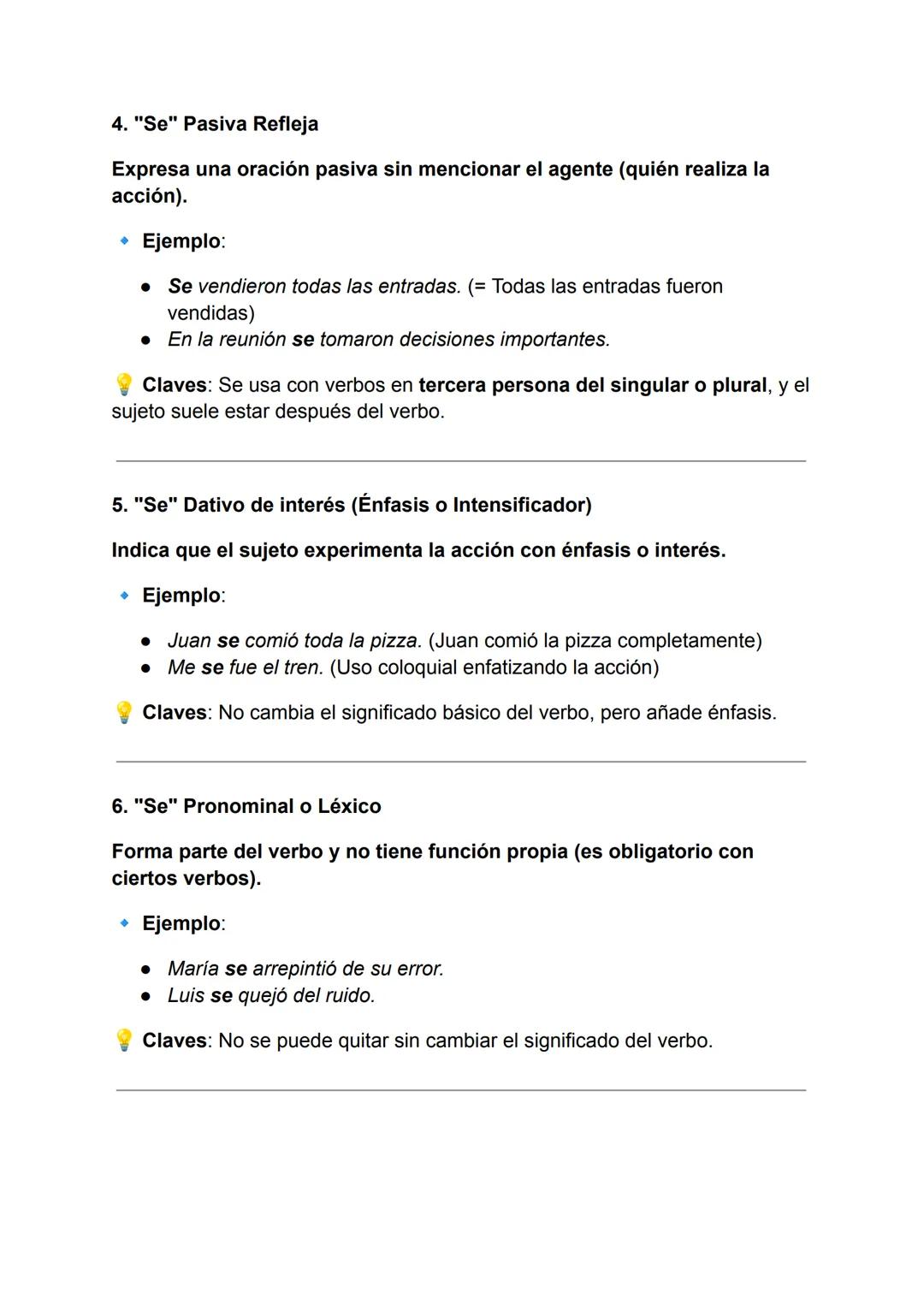 VALORES DEL SE
1. "Se" Reflexivo
Expresa que la acción recae sobre el propio sujeto (equivalente a "a sí
mismo").
Ejemplo:
• Juan se lava la