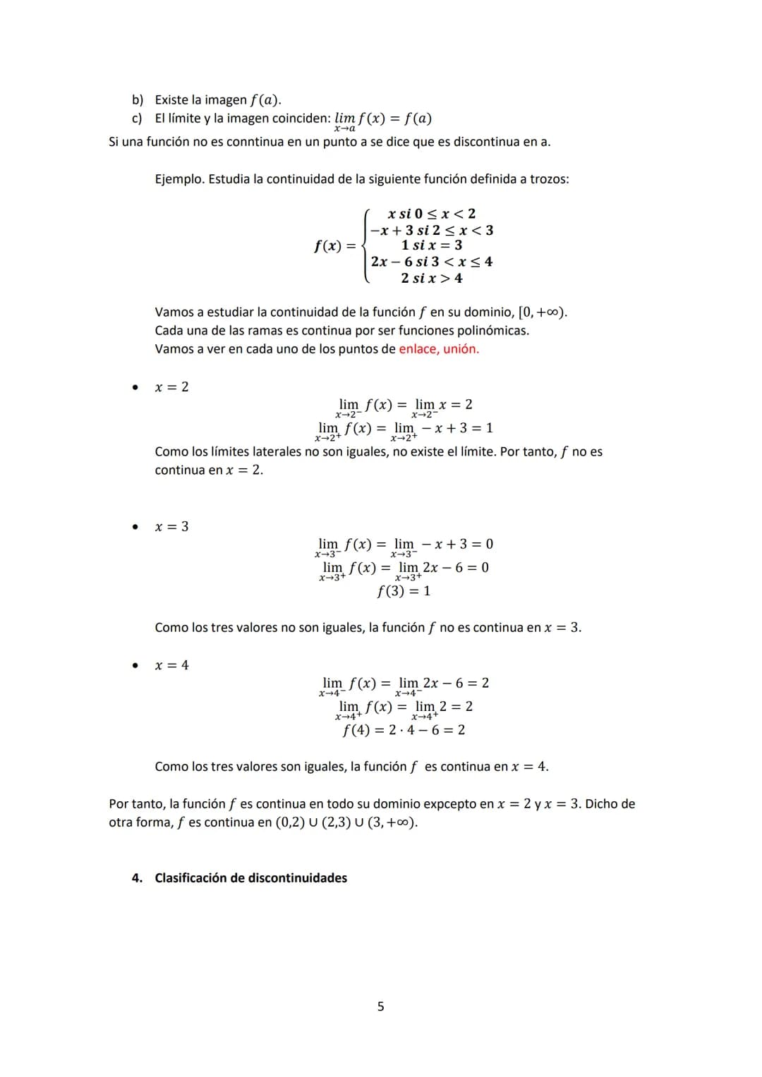 1.
Introducción...
2. Resolución de indeterminaciones...
3. Continuidad de una función.
4.
5. Asíntotas.
Clasificación de discontinuidades
1