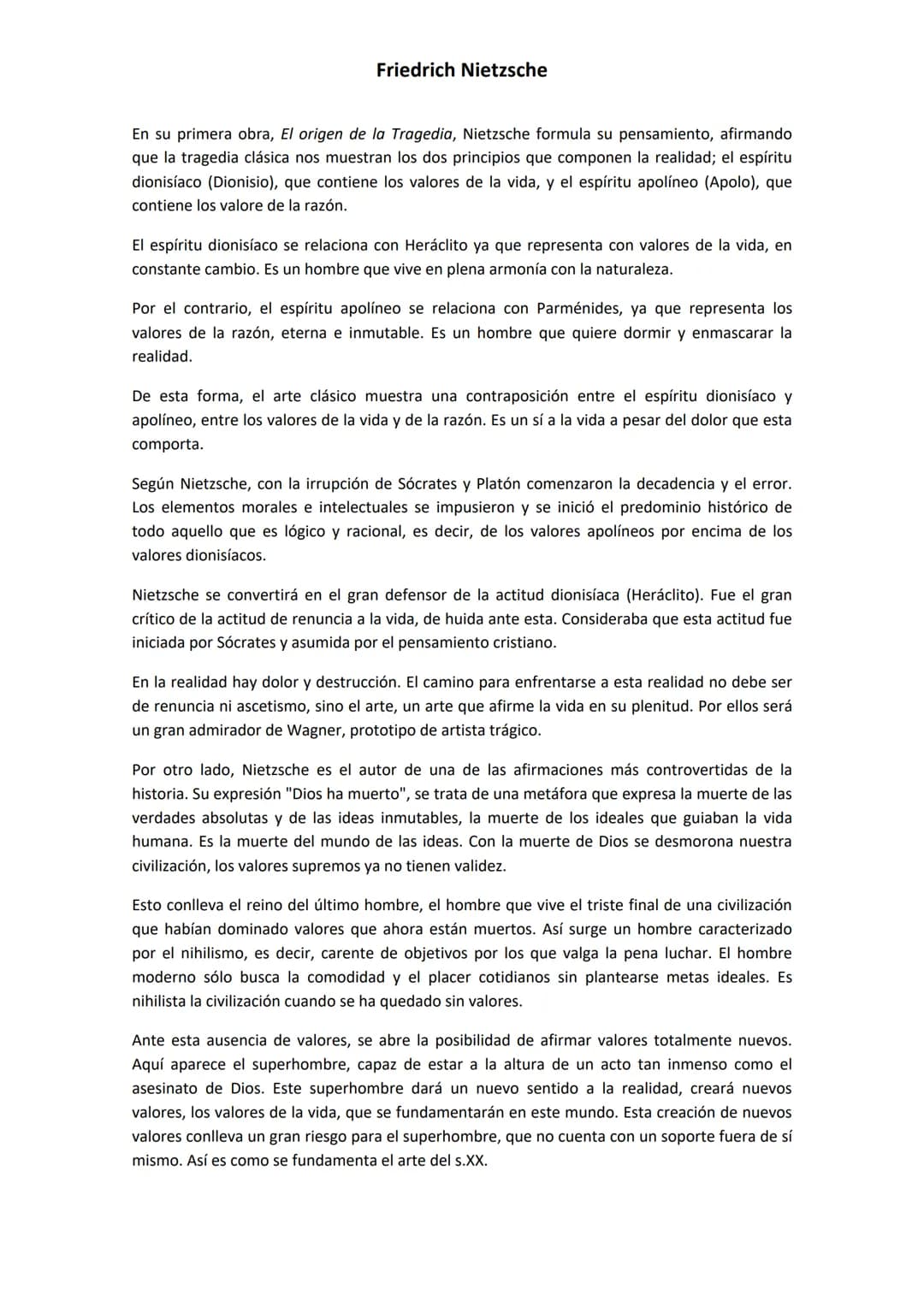 Friedrich Nietzsche
En su primera obra, El origen de la Tragedia, Nietzsche formula su pensamiento, afirmando
que la tragedia clásica nos mu