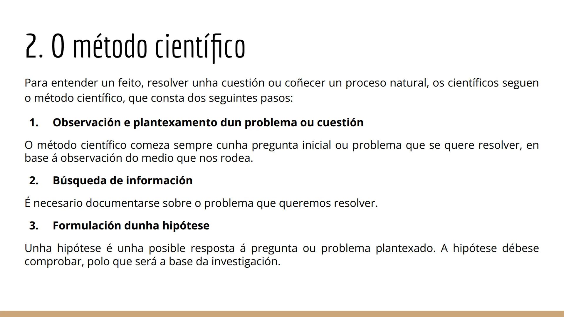 UD 1.0 método
científico Que imos aprender nesta unidade?
1. Que é a ciencia?
2. O método científico
3. A observación
4. A experimentación
5