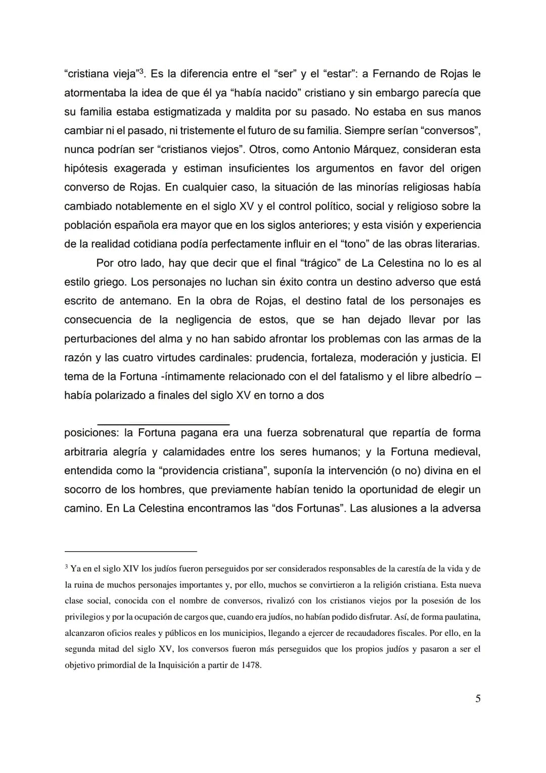 
<h2 id="ediciones">Ediciones</h2>
<p>La Celestina se conserva en dos versiones: una más breve de 16 autos llamada Comedia de Calisto y Meli