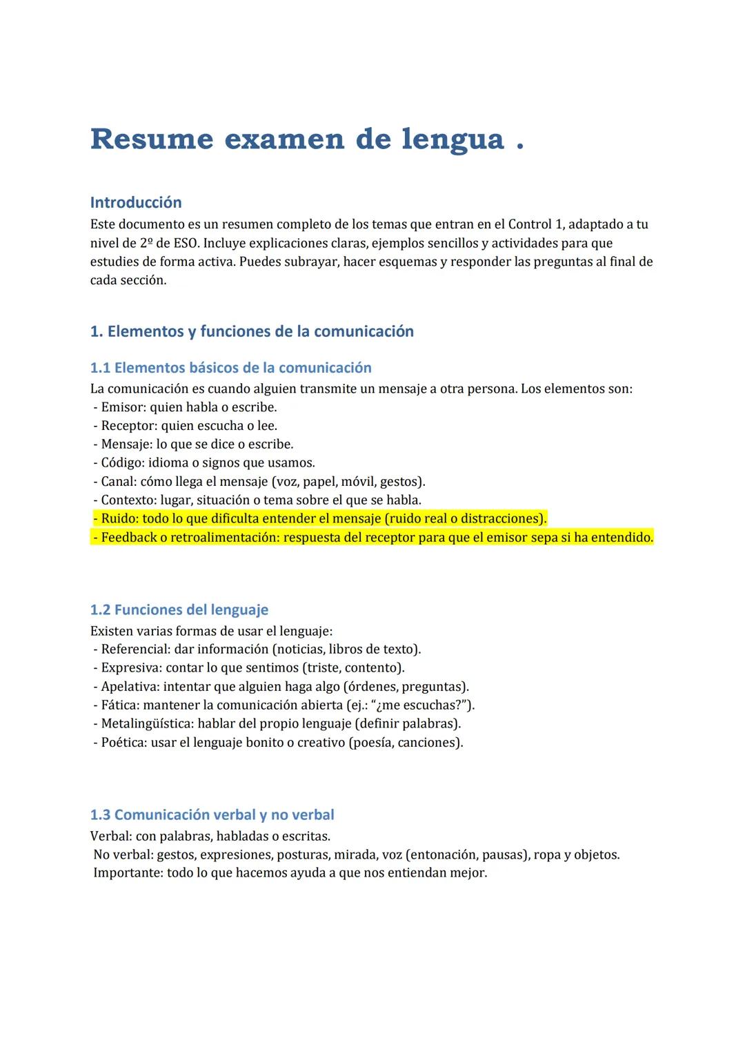 # Resume examen de lengua.

Introducción
Este documento es un resumen completo de los temas que entran en el Control 1, adaptado a tu
nivel 