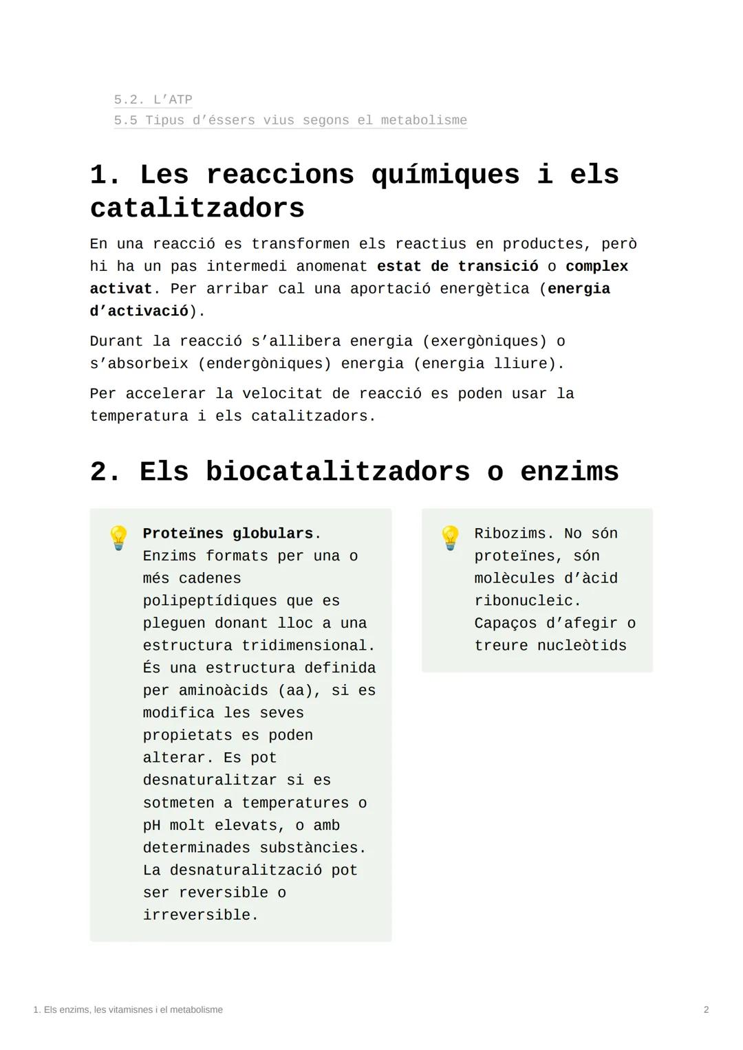 1. Els enzims, les
vitamisnes i el
metabolisme

Tags Bio

Type PAU

1. Les reaccions químiques i els catalitzadors
2. Els biocatalitzadors o