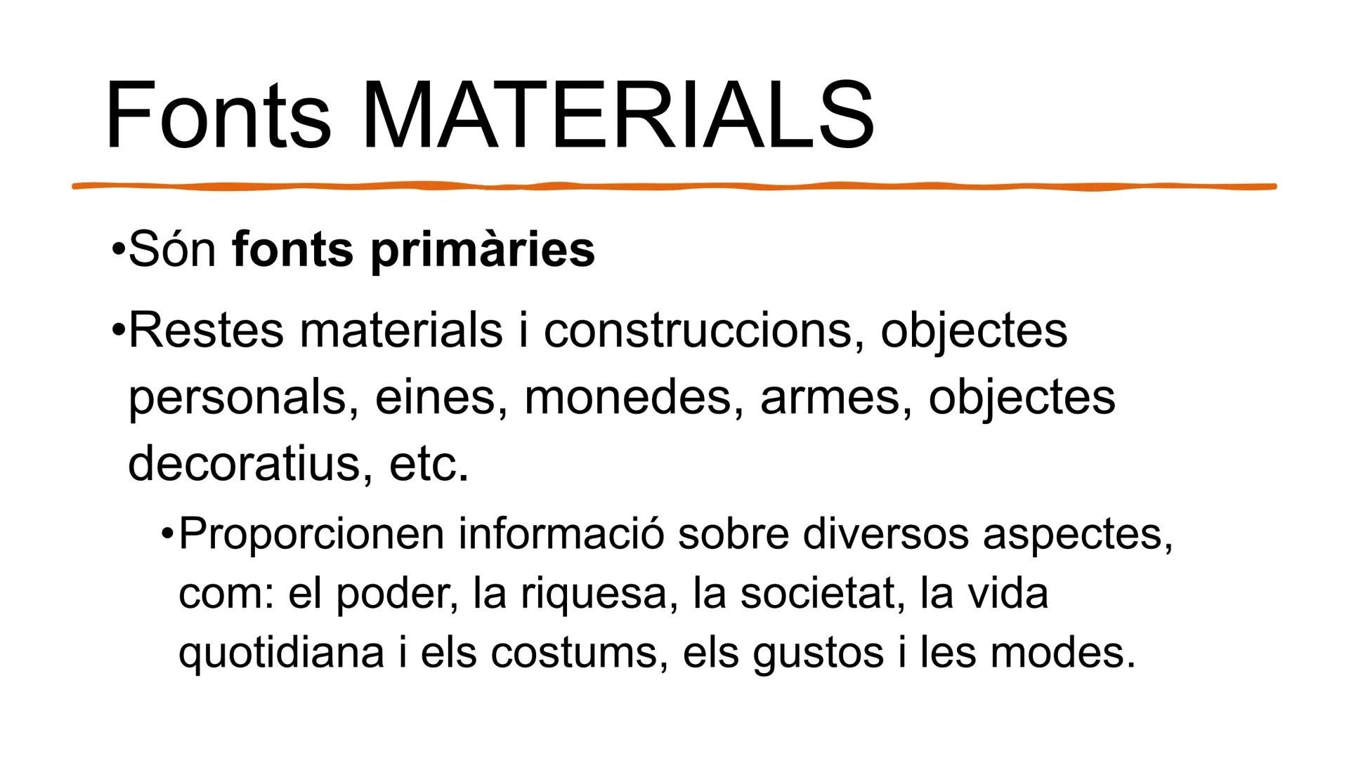 LES FONTS
HISTORIQUES
ISLINE
Història d'Espanya
Curs 2022-23
RAGA UNIVERSA Què són?
•Qualsevol testimoni (escrit, oral, material) que
permet
