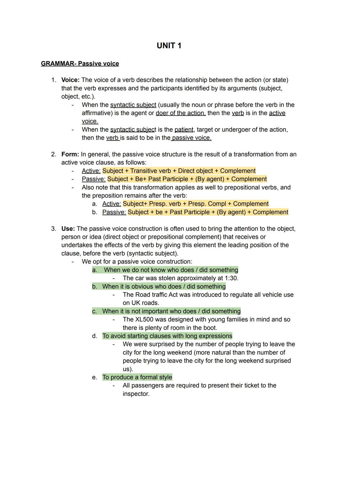 GRAMMAR- Passive voice
UNIT 1
1. Voice: The voice of a verb describes the relationship between the action (or state)
that the verb expresses