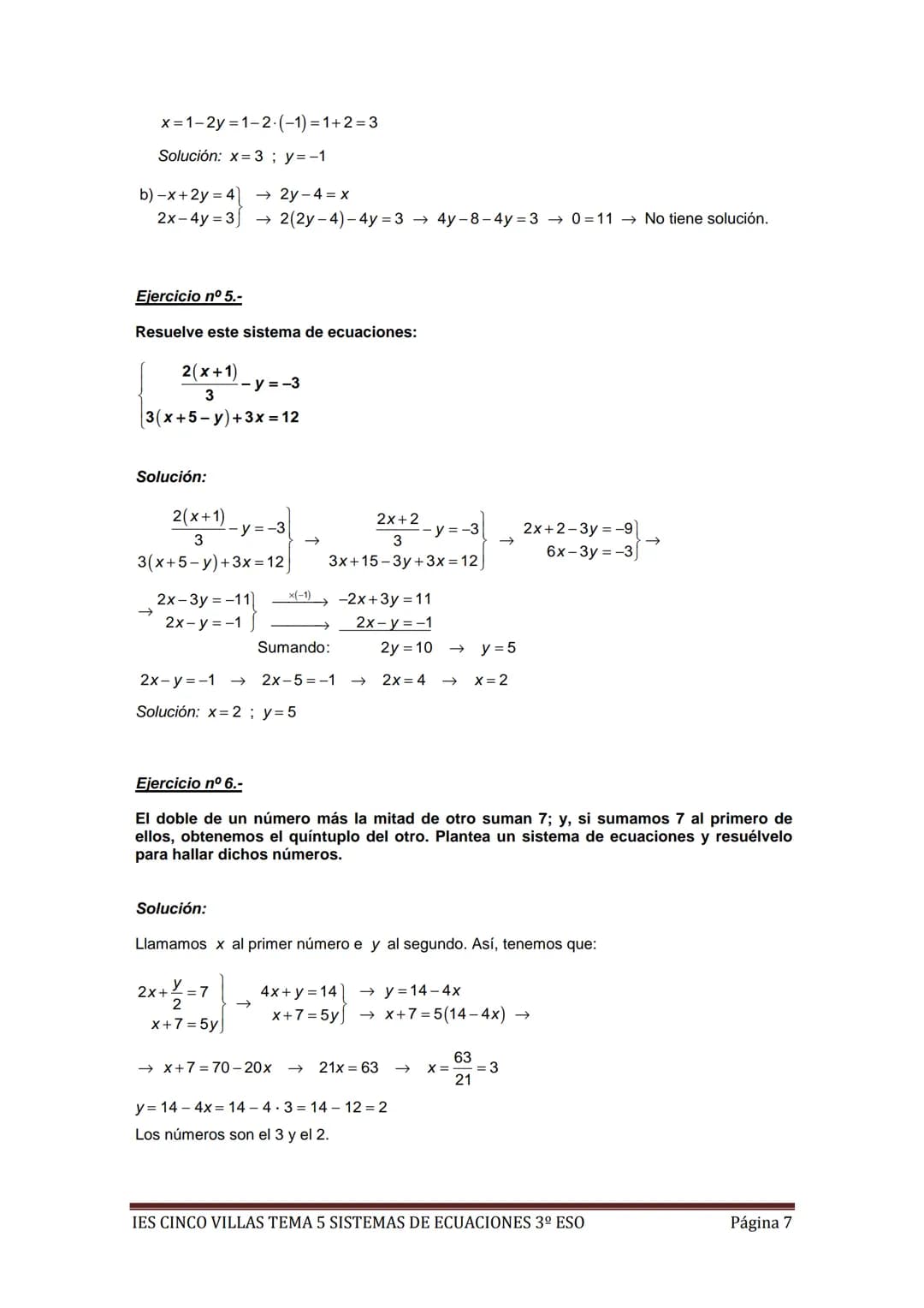 EJERCICIOS RESUELTOS MÍNIMOS TEMA 5 SISTEMAS DE ECUACIONES 3º ESO
Ejercicio nº 1.-
a) Representa gráficamente la recta 5x + 2y = 3.
b) ¿Cuán