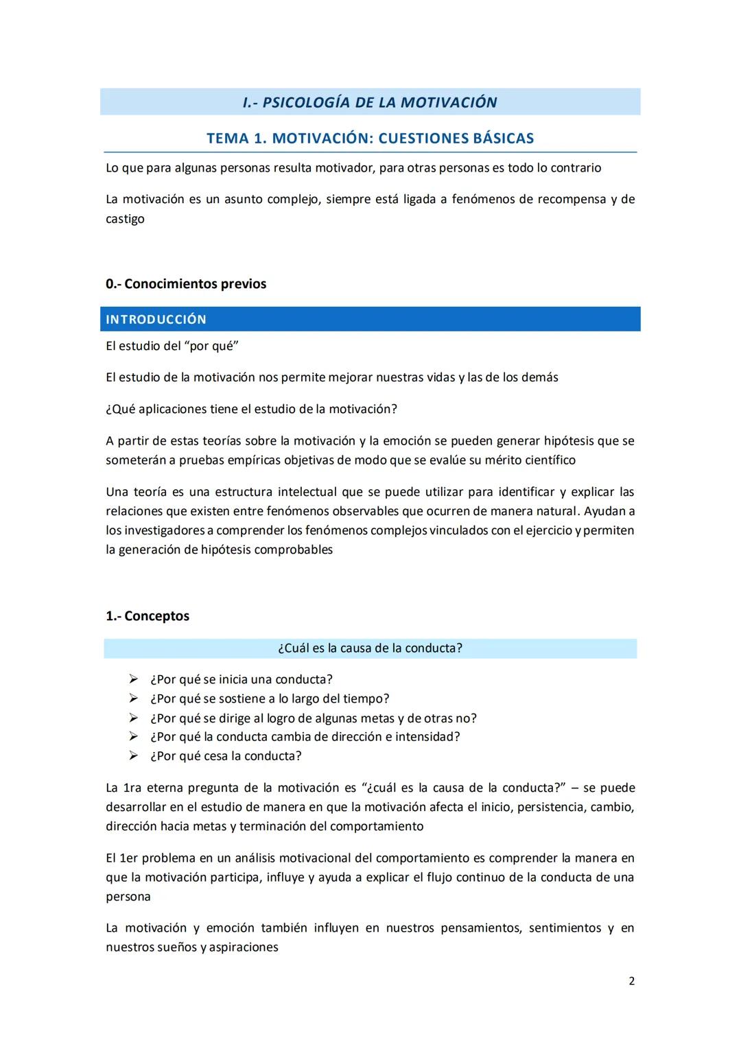 Psicologia de la
Motivacion y la
Emocion I.- PSICOLOGÍA DE LA MOTIVACIÓN
TEMA 1. Motivación: Cuestiones básicas......
TEMA 2. Perspectiva hi
