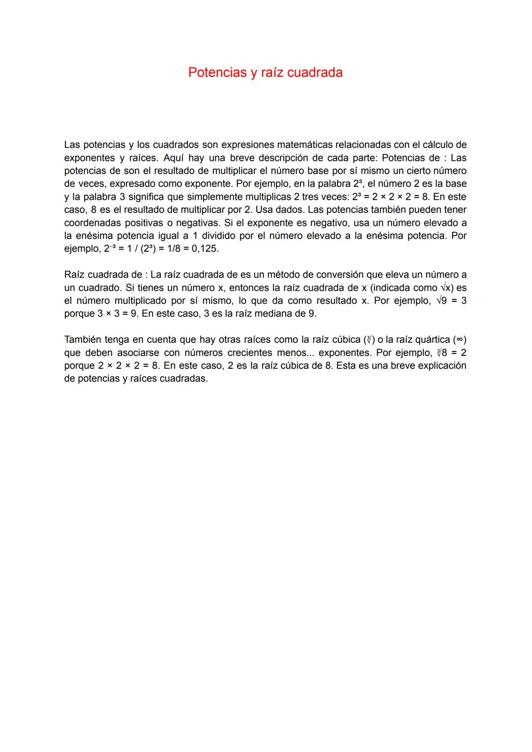 Potencias y raíz cuadrada
Las potencias y los cuadrados son expresiones matemáticas relacionadas con el cálculo de
exponentes y raíces. Aquí