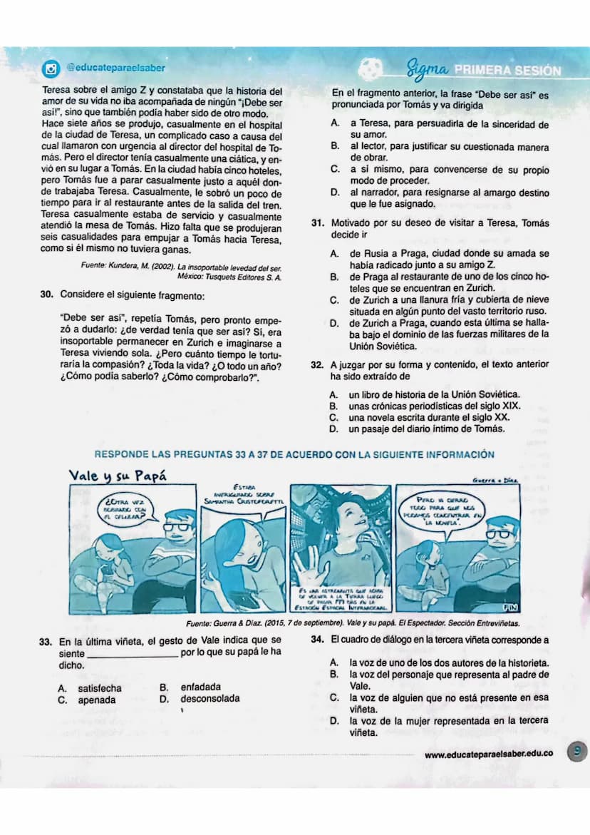 GRADO ONCEΣ
LECTURA CRÍTICA
RESPONDE LAS PREGUNTAS 26 A 29 DE ACUERDO
CON LA SIGUIENTE INFORMACION
EL ZORRO ES MÁS SABIO
Un dia que el Zorro