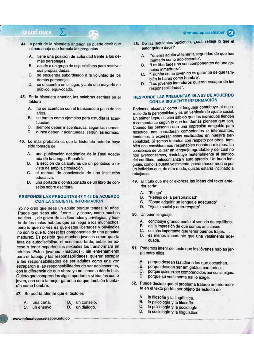 GRADO ONCEΣ
LECTURA CRÍTICA
RESPONDE LAS PREGUNTAS 26 A 29 DE ACUERDO
CON LA SIGUIENTE INFORMACION
EL ZORRO ES MÁS SABIO
Un dia que el Zorro