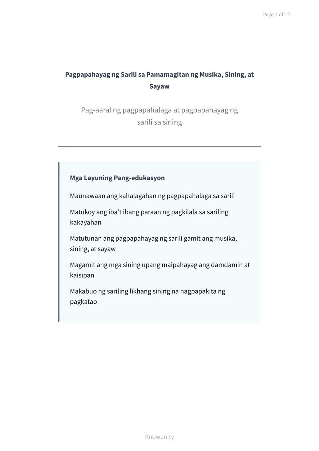 Pagpapahayag ng Sarili sa Pamamagitan ng Musika, Sining, at
Sayaw
Pag-aaral ng pagpapahalaga at pagpapahayag ng
sarili sa sining
Mga Layunin