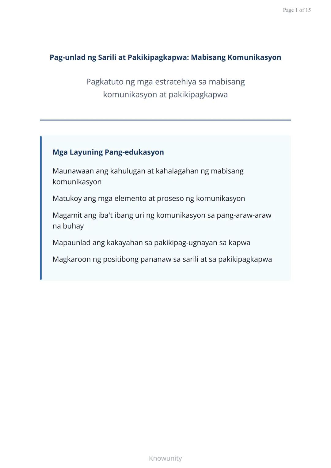 Pag-unlad ng Sarili at Pakikipagkapwa: Mabisang Komunikasyon
Pagkatuto ng mga estratehiya sa mabisang
komunikasyon at pakikipagkapwa
Mga Lay