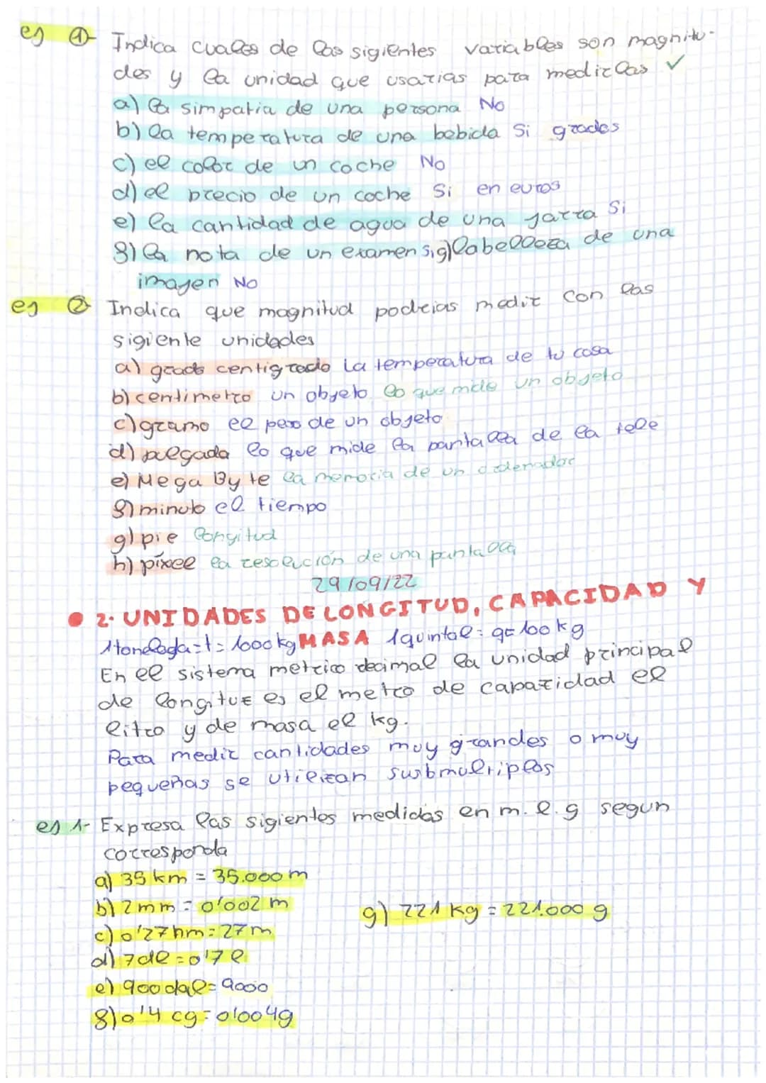 7 UNIDADES DE
MEDIDA
27/09/22
A-SISTEMA METRICO DECIMAL
Una magnituz es una cualidad que se puede medit
y cuanti Sicat o 'expresat mediante 