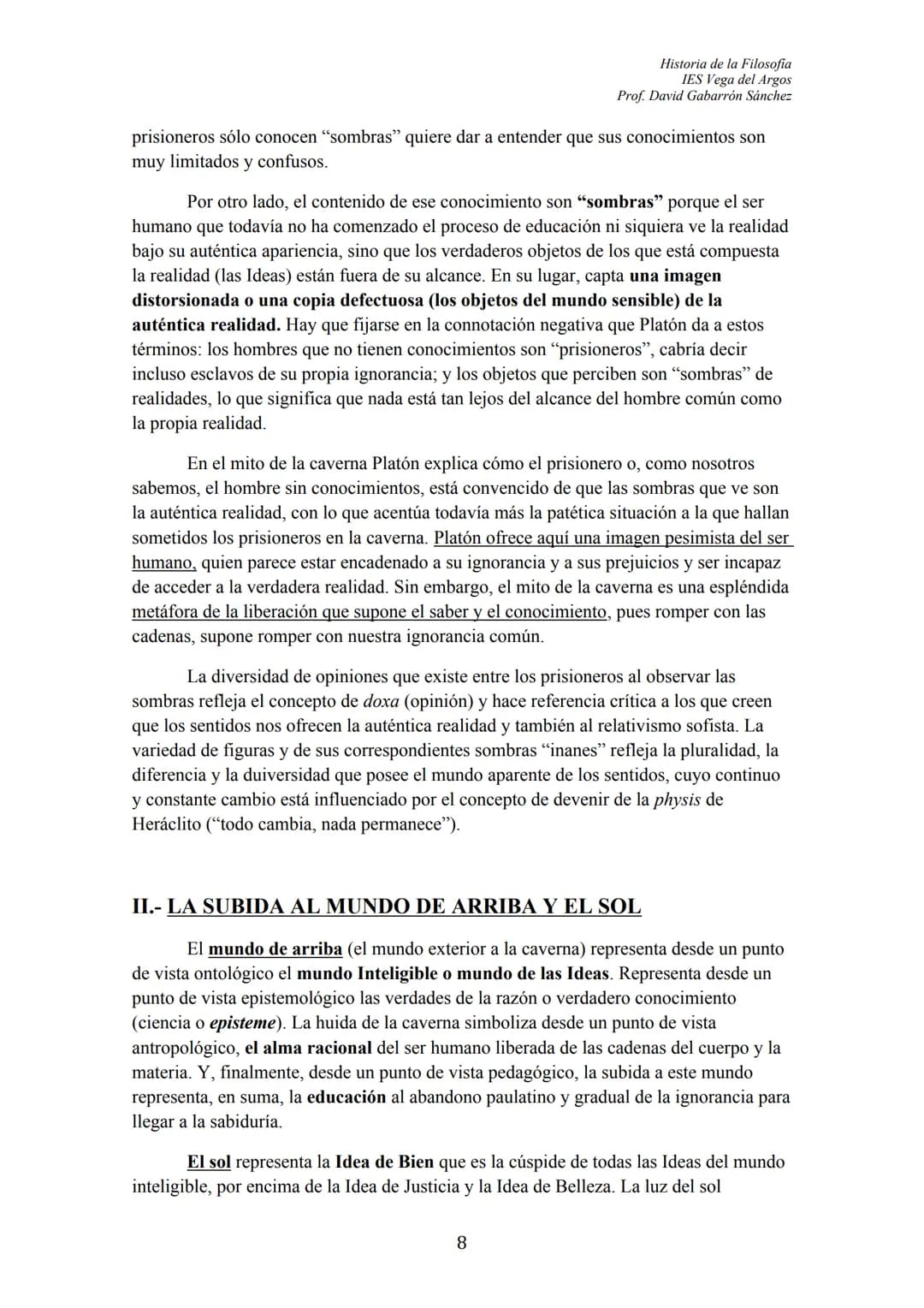 102
ÍNDICE
TEXTO: "El Mito de la Caverna" (Libro VII, La República)
I. INTRODUCCIÓN GENERAL
II. NOCIONES:
1.- Los Prisioneros y las sombras
