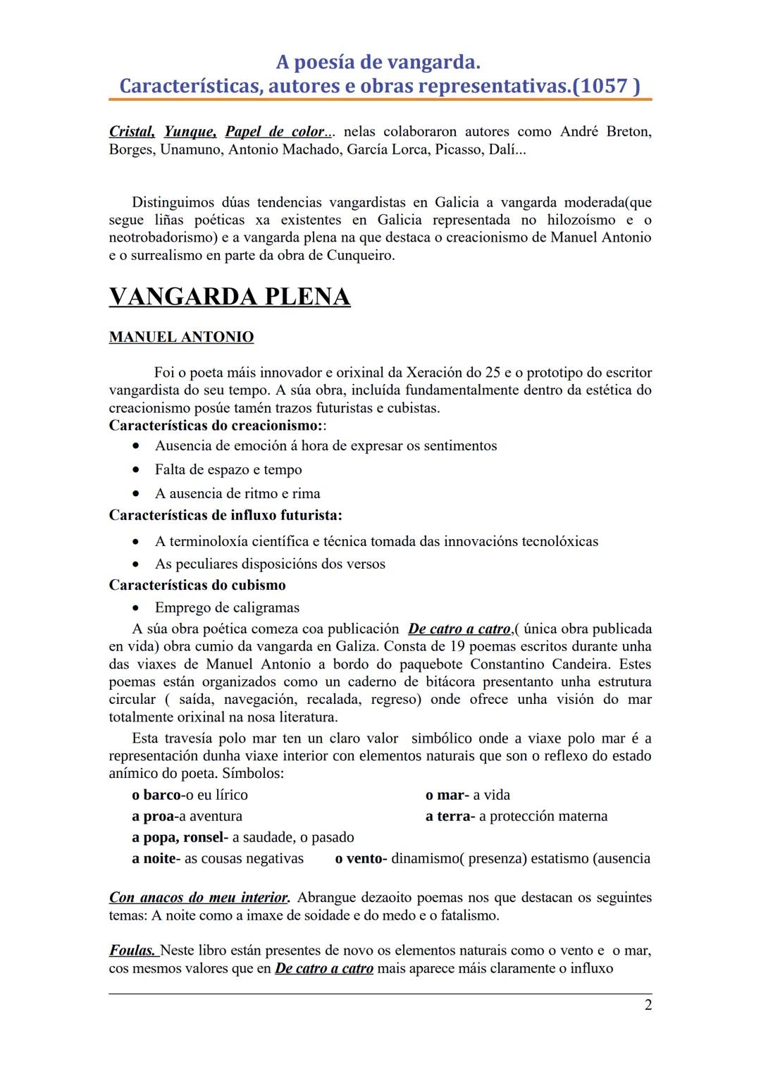 # A poesía de vangarda.
Características, autores e obras representativas. (1057)

As vangardas nacen a principios do século XX cun obxectivo