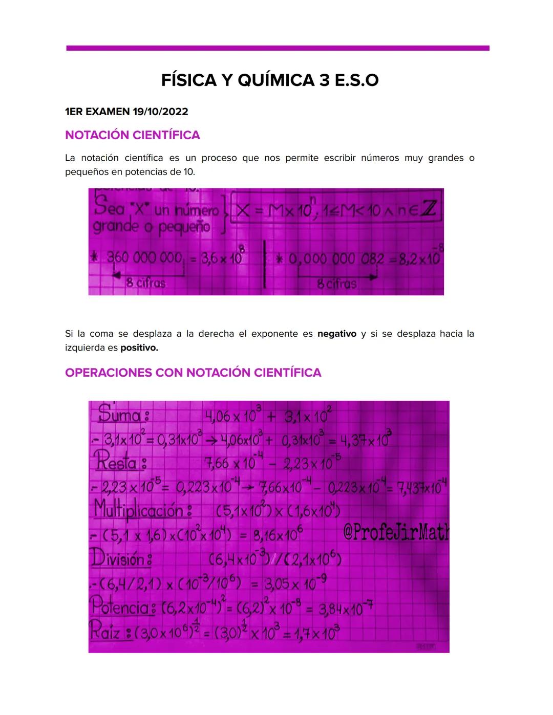 FÍSICA Y QUÍMICA 3 E.S.O
1ER EXAMEN 19/10/2022
NOTACIÓN CIENTÍFICA
La notación científica es un proceso que nos permite escribir números muy