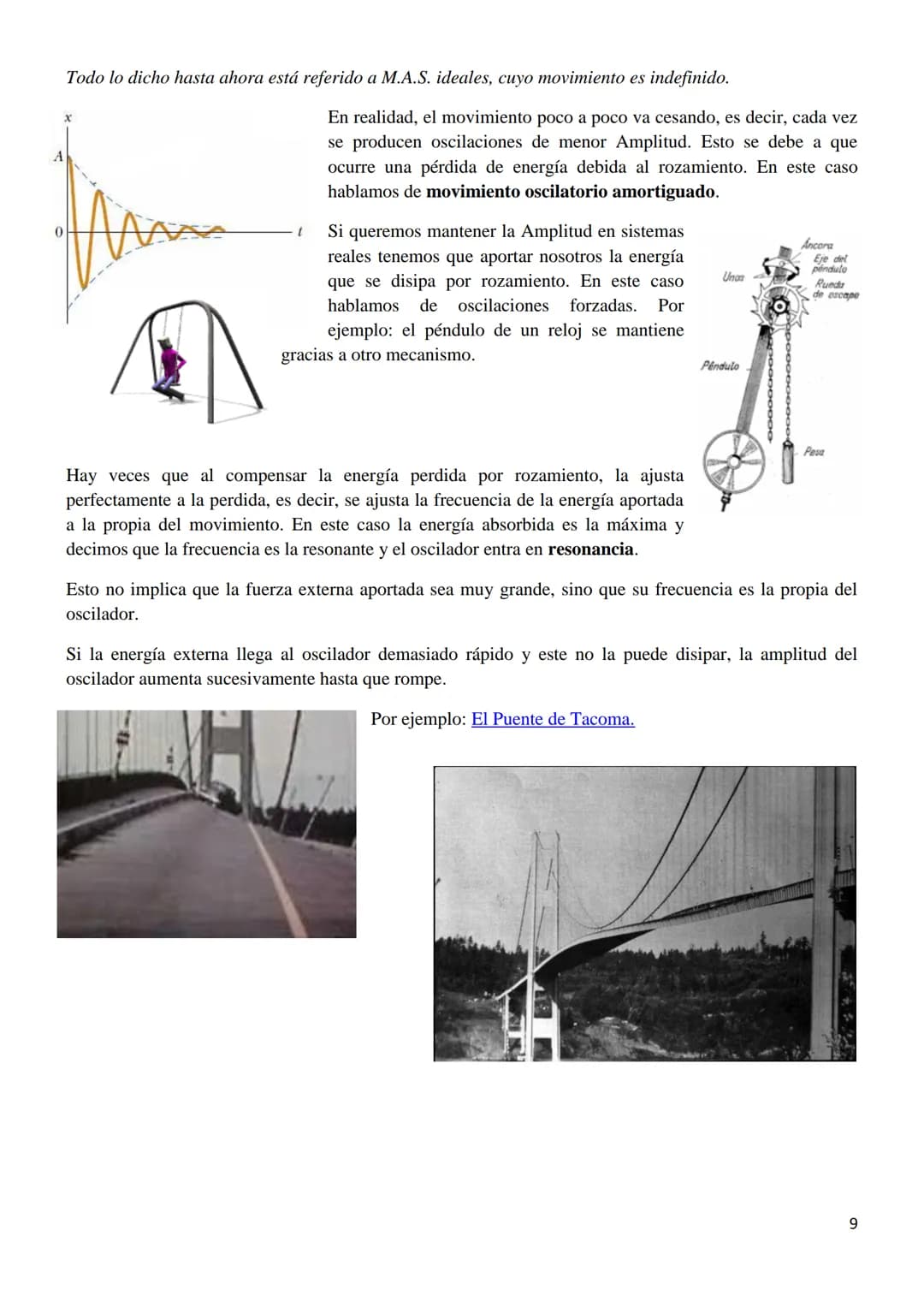 VIBRACIONES Y ONDAS
ESTÁNDARES DE APRENDIZAJE
Determina la velocidad de propagación de una onda y la de vibración de las partículas que la f