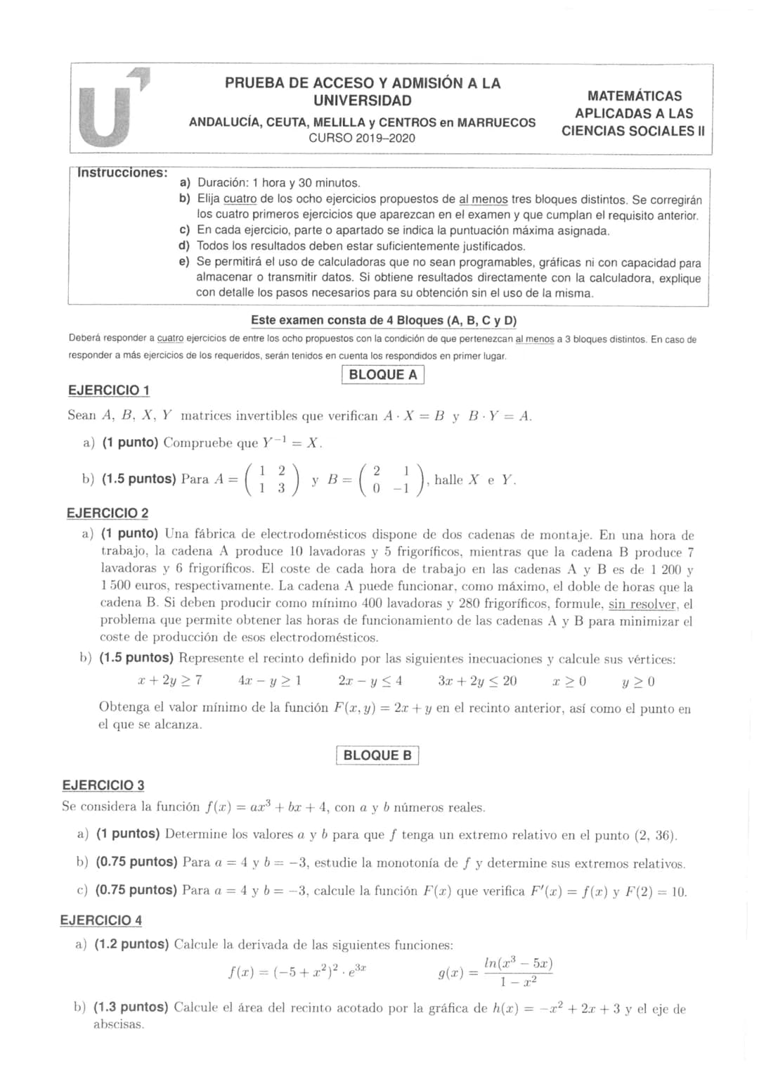 U
Instrucciones:
PRUEBA DE EVALUACIÓN DE BACHILLERATO PARA EL
ACCESO A LA UNIVERSIDAD Y PRUEBAS DE ADMISIÓN
ANDALUCÍA, CEUTA, MELILLA Y CENT