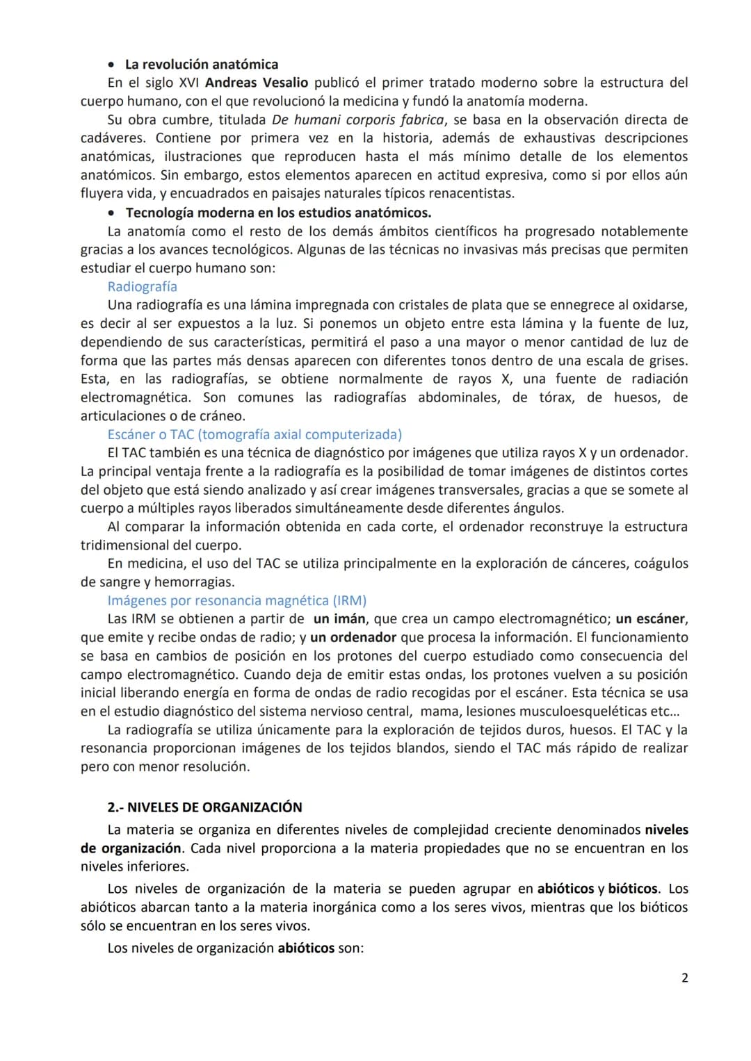 TEMA 1. ORGANIZACIÓN BÁSICA DEL CUERPO HUMANO
1.- DEFINICIÓN DE ANATOMÍA Y BREVE HISTORIA
1.1.- Definición
Anatomía: ciencia que estudia la 