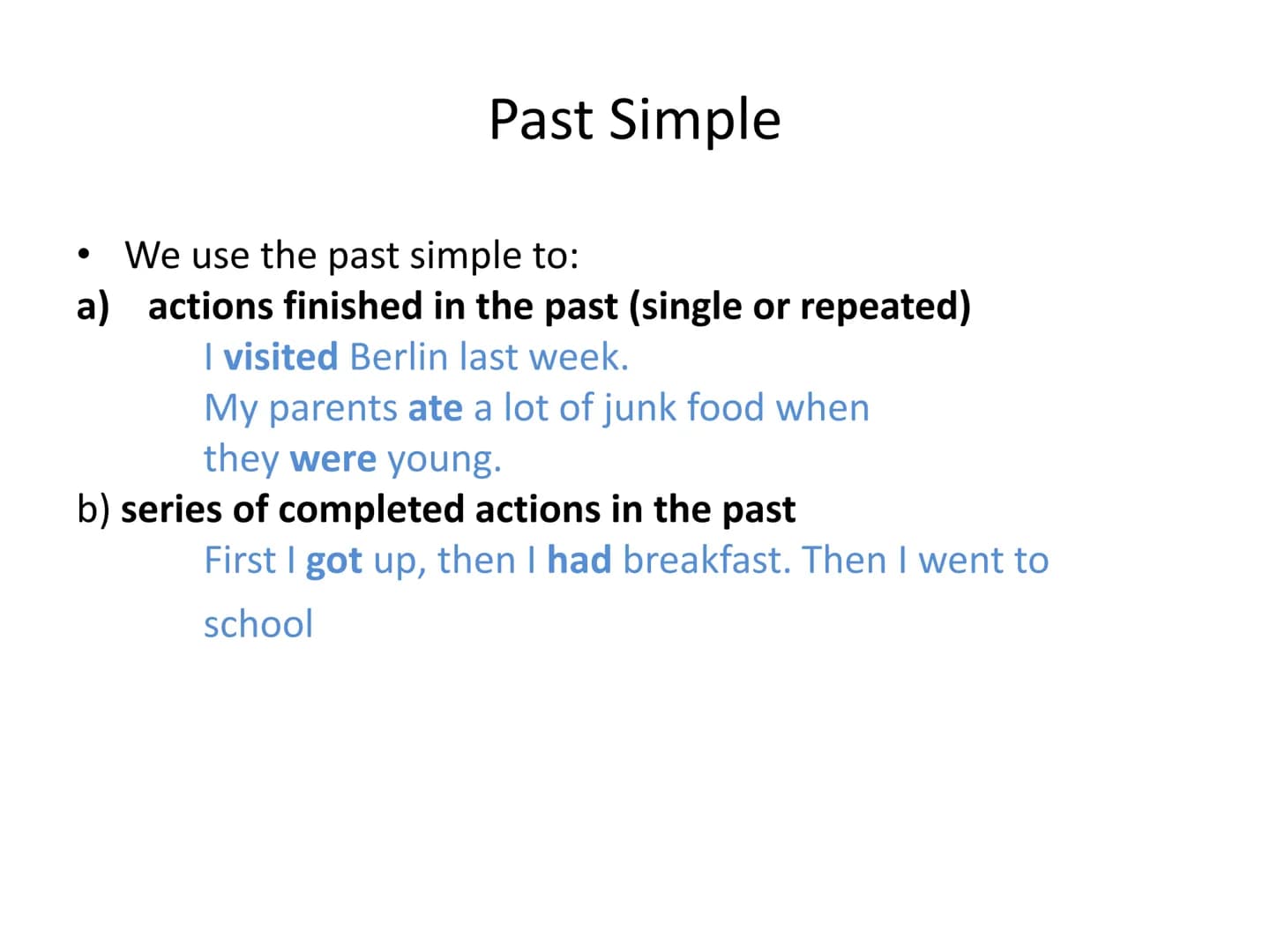Past tenses
A review for Bachillerato ●
Past Simple
In the AFFIRMATIVE we form the past simple with:
SUBJECT + VERB IN THE PAST:
-ed (Regula