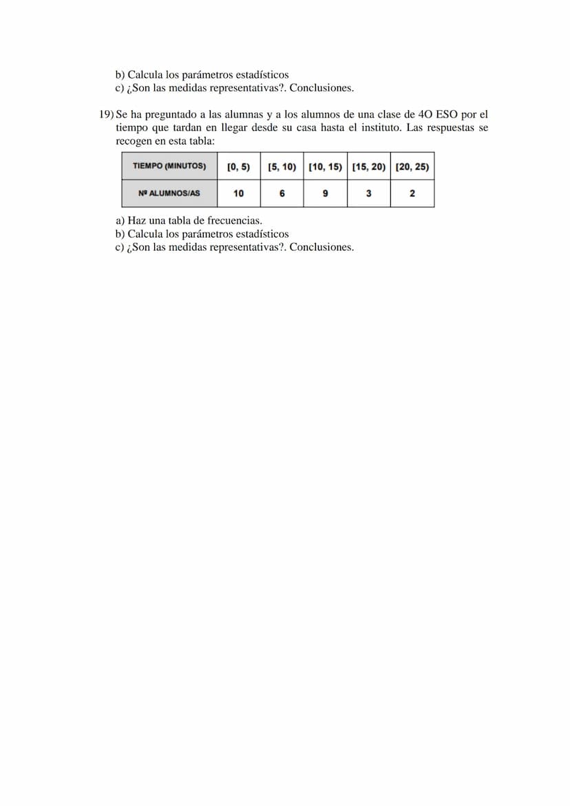 3º ESO-EJERCICIOS DE ESTADÍSTICA
1) El número de hermanos de los alumnos de una clase es el siguiente:
010032140011201
120112130021235
a) El