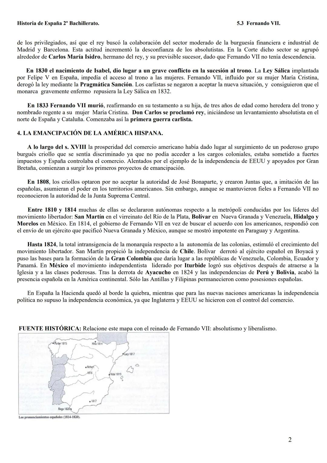 Historia de España 2º Bachillerato.
5.3 EL REINADO DE FERNANDO VII. LIBERALISMO FRENTE ABSOLUTISMO. EL
PROCESO DE INDEPENDENCIA DE LAS COLON