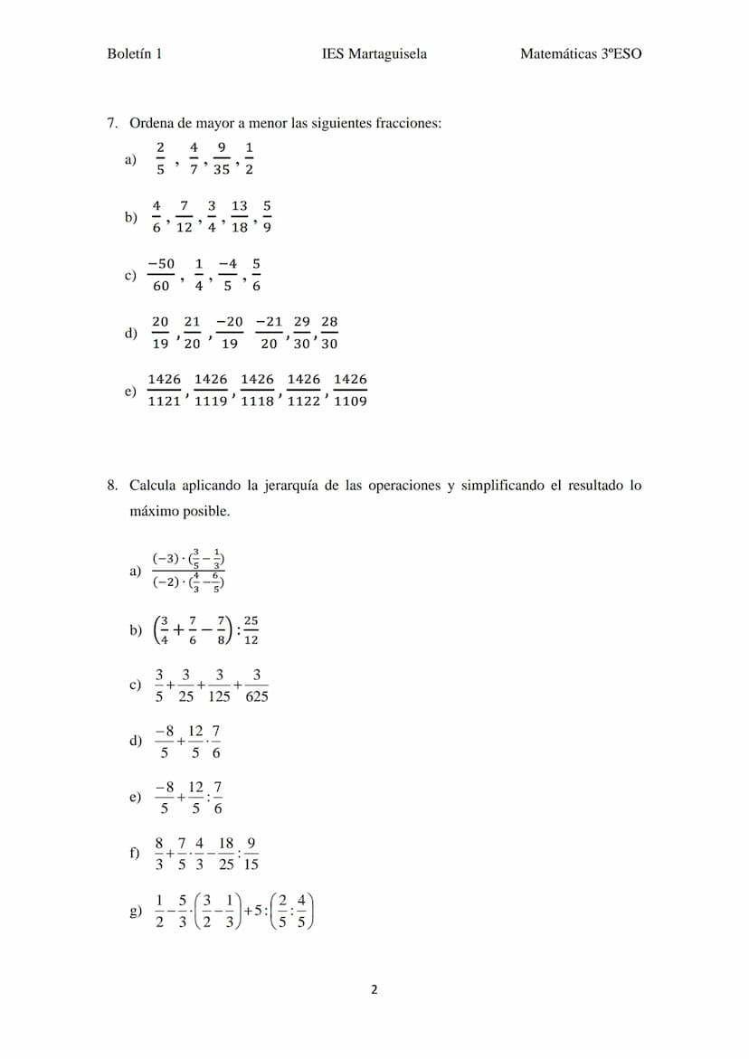 Boletín 1
a)
BOLETÍN 1:
➤ Operaciones con fracciones
1. Amplifica las siguientes fracciones para que todas tengan denominador 60:
a)
a)
7
5
