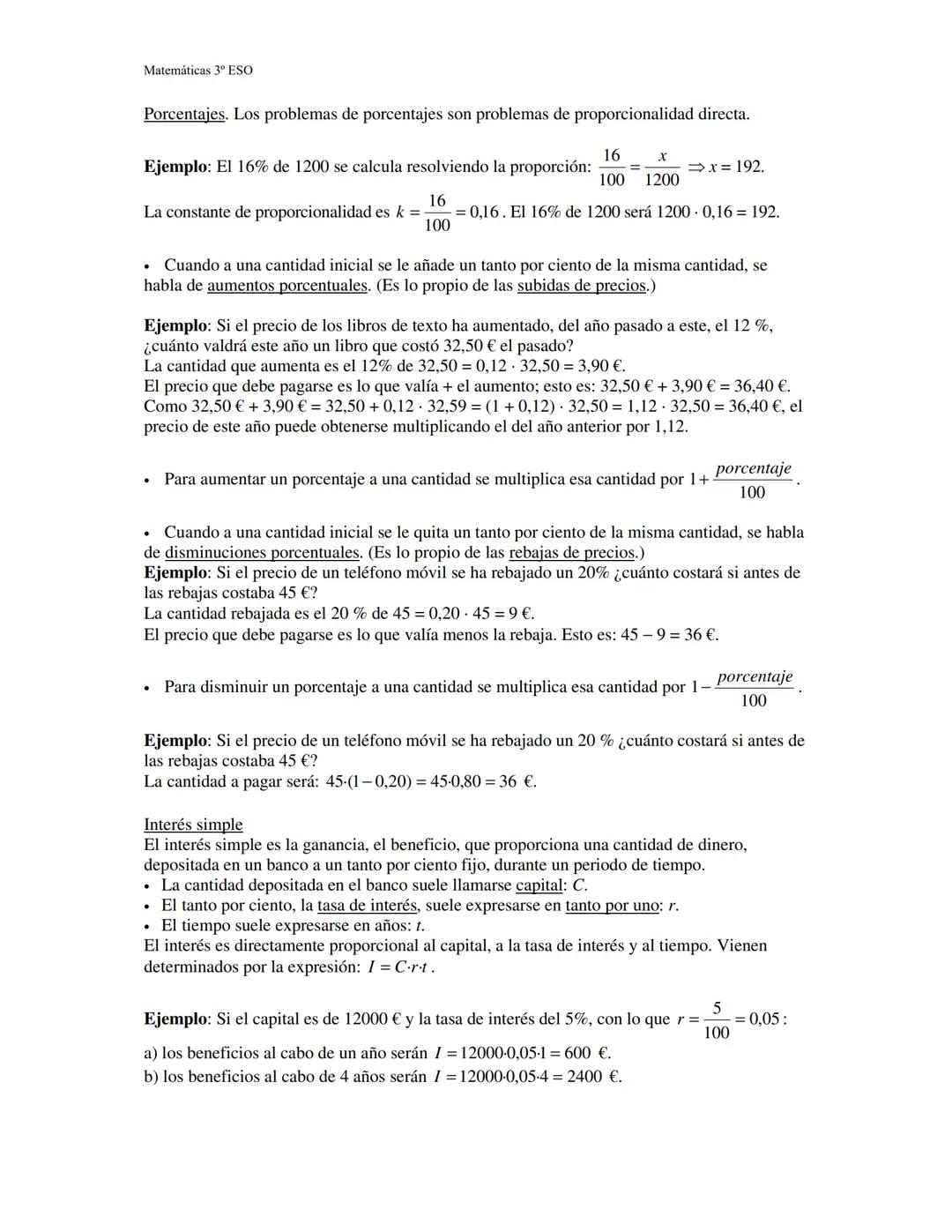 Matemáticas 3º ESO

Proporcionalidad Y Porcentajes

Resumen

La razón de dos números a y b es la fracción $\frac{a}{b}$. (Es su cociente, en