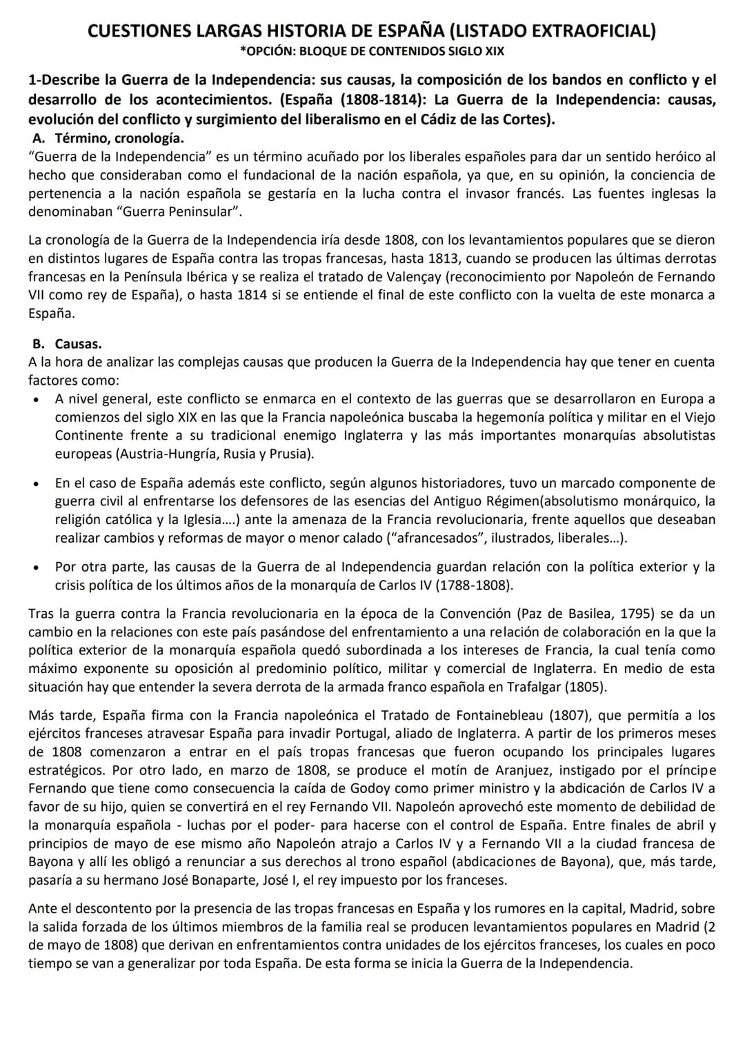 CUESTIONES LARGAS HISTORIA DE ESPAÑA (LISTADO EXTRAOFICIAL)
*OPCIÓN: BLOQUE DE CONTENIDOS SIGLO XIX
1-Describe la Guerra de la Independencia
