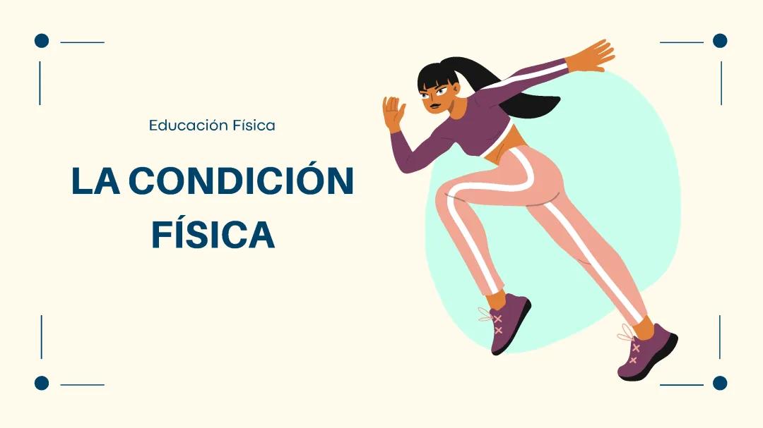 La condición física