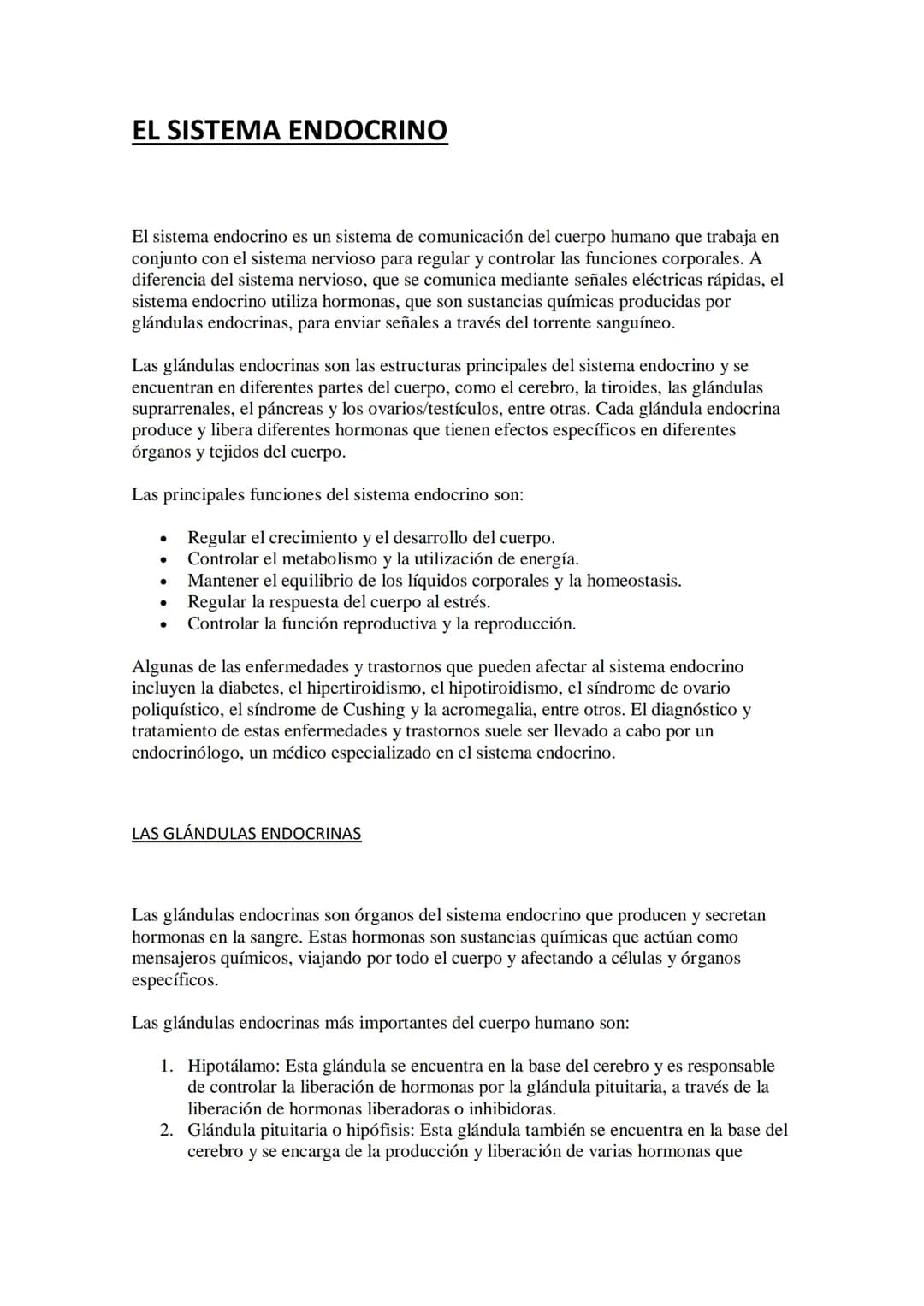 EL SISTEMA ENDOCRINO
El sistema endocrino es un sistema de comunicación del cuerpo humano que trabaja en
conjunto con el sistema nervioso pa
