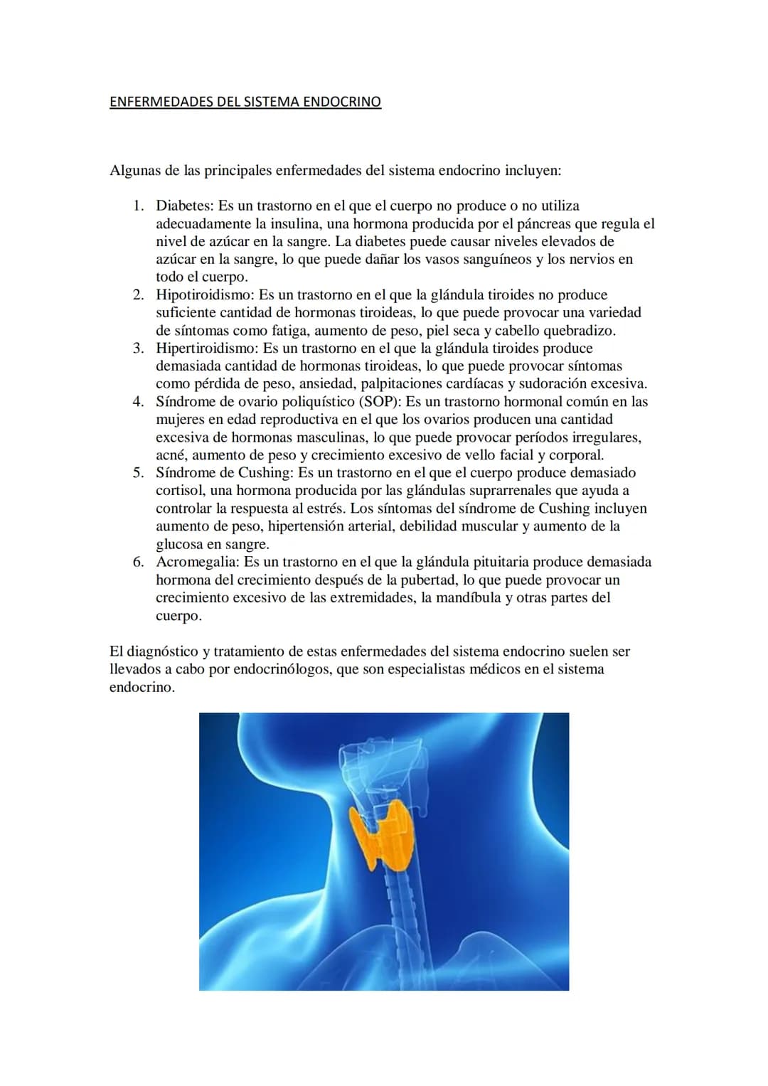 EL SISTEMA ENDOCRINO
El sistema endocrino es un sistema de comunicación del cuerpo humano que trabaja en
conjunto con el sistema nervioso pa