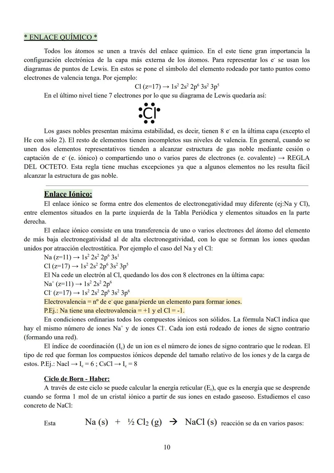 * ENLACE QUÍMICO *
Todos los átomos se unen a través del enlace químico. En el este tiene gran importancia la
configuración electrónica de l