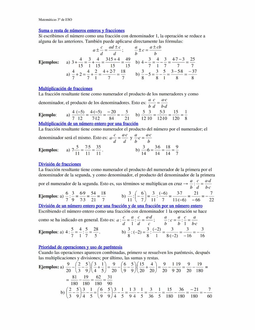 Matemáticas 3º de ESO
Las Fracciones
Una fracción suele considerase como "la parte de un todo" que ha
3
sido dividido en porciones iguales. 