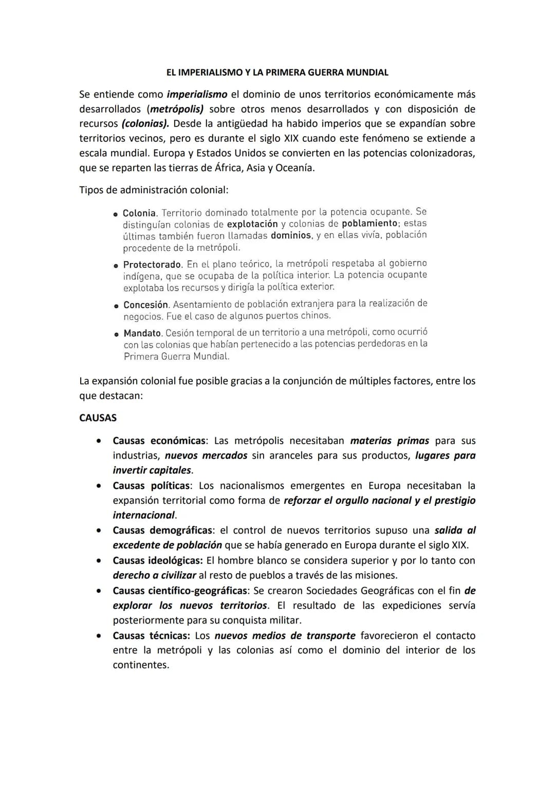 Se entiende como imperialismo el dominio de unos territorios económicamente más
desarrollados (metrópolis) sobre otros menos desarrollados y