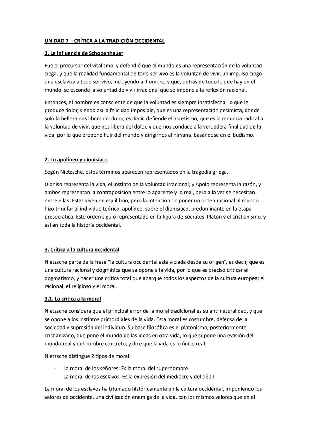 # UNIDAD 7 — CRÍTICA A LA TRADICIÓN OCCIDENTAL

1. La influencia de Schopenhauer

Fue el precursor del vitalismo, y defendió que el mundo es